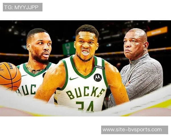 字母哥复出助雄鹿挑战骑士场均数据惊人引发期待